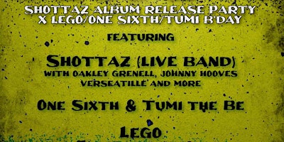 Nuff Respect (Shottaz album release party & Lego Bday) primary image