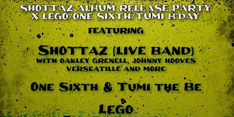 Nuff Respect (Shottaz album release party & Lego Bday)