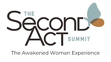 Primaire afbeelding van The Second Act Summit: The Awakened Woman Experience