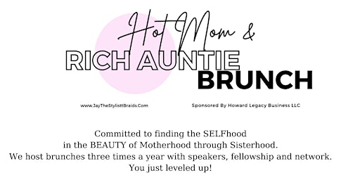 Image principale de Hot Mom & Rich Auntie Brunch