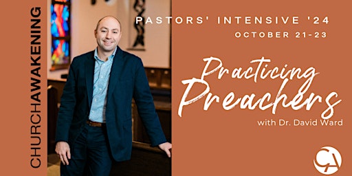 Imagem principal do evento Pastors' Intensive 2024: Practicing Preachers