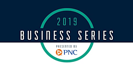 2019 Business Series Presented by PNC: Team Building in the Workplace primary image