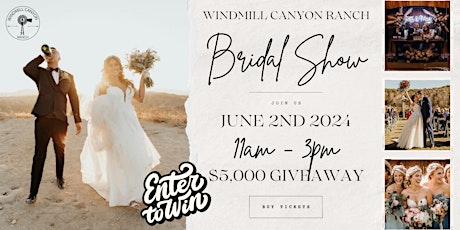 2024 Windmill Canyon Ranch Bridal Show