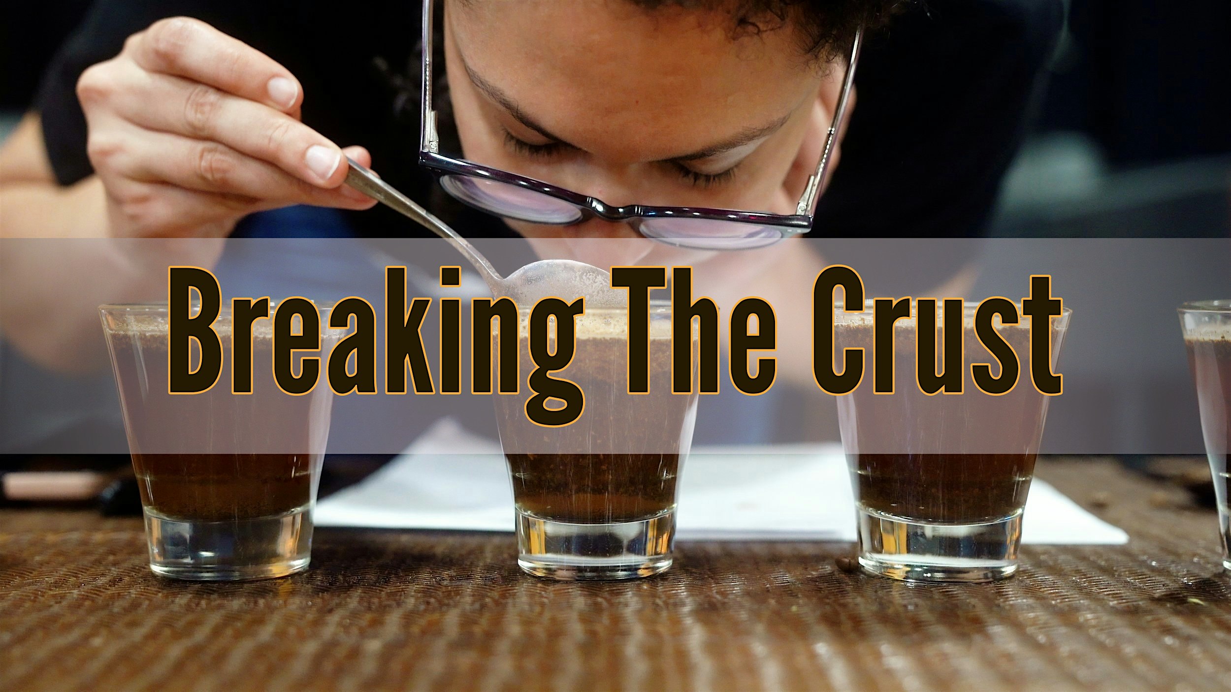 Breaking The Crust: A Celebration of Black Coffee Culture