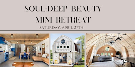 Soul-Deep Beauty Mini Retreat