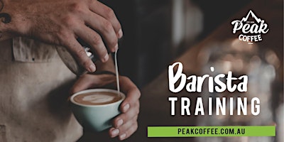 Primaire afbeelding van Copy of Peak Coffee Barista Training - April 2024