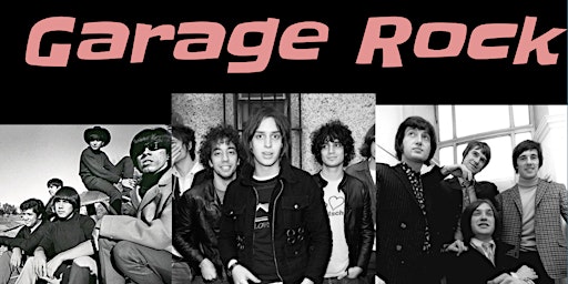 Hauptbild für School of Rock Berkeley Presents: Garage Rock!