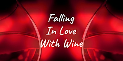 4 TIX LEFT! Falling In Love With Wine Dinner @ Greenvale Vineyards primary image