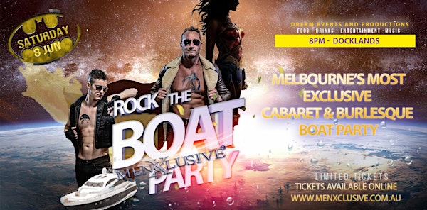 Rock The Boat - Party With MenXclusive - Super Hereos & Villians EDITION