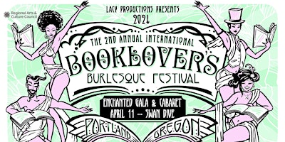 Image principale de INTERNATIONAL BOOKLOVER'S BURLESQUE FESTIVAL - Enchanted Gala & Cabaret