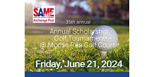 Imagem principal do evento SAME Anchorage Post - Scholarship Golf Tournament (2024)