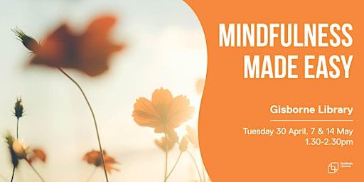 Hauptbild für Mindfulness Made Easy: A short course