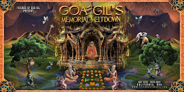 Goa Gil's Memorial Meltdown May 25-26 2024