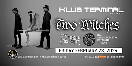 TWO WITCHES Live in SANTA ANA CA. FRIDAY FEBRUARY 23 2024  primärbild
