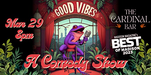 Imagem principal do evento Good Vibes: A Comedy Show