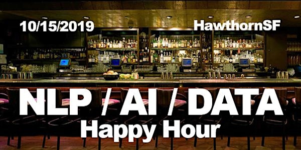October NLP / AI Happy Hour at Hawthorn SF