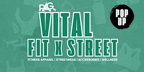 Vital Fit x Street Pop Up