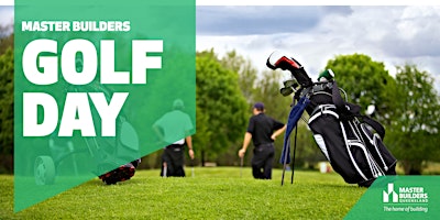 Hauptbild für Brisbane Master Builders Spring Golf Day