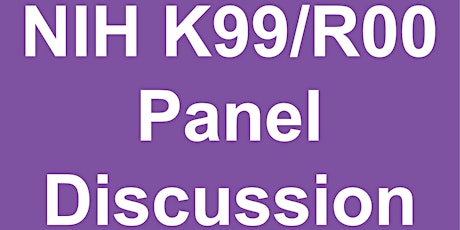 K99 Panel Discussion primary image