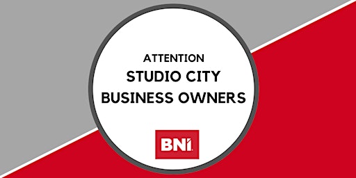 BNI Networking Event for Studio City Business Owners primary image