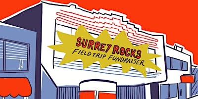 Primaire afbeelding van Surrey Rocks! Field Trip Fundraiser