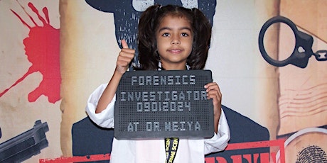 Easter Holiday Science - Kids Forensic Investigator Workshop with Dr Meiya