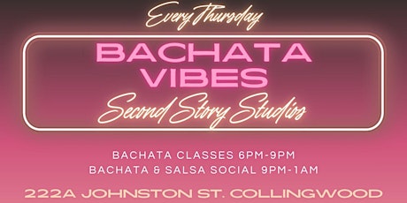 Bachata Vibes Thursdays - classes and social in Collingwood