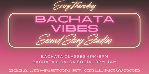 Bachata Vibes Thursdays - classes and social in Collingwood primary image