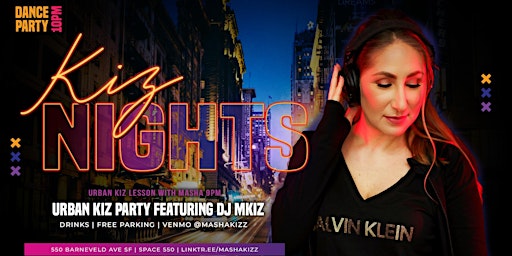 Primaire afbeelding van Kiz Nights / Urban Kiz Lesson + Party Space 550 San Francisco / 3rd Fridays