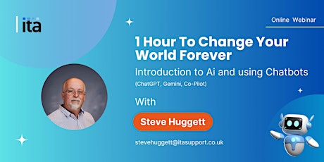 1 hour to change your world forever. Introduction to Ai and Chatbots