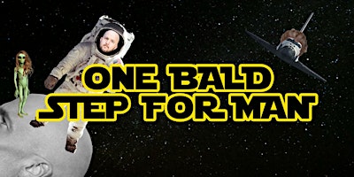 Hauptbild für One Bald Step for Man - Stand Up Comedy in Fishers, IN