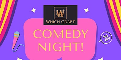 Primaire afbeelding van Which Craft Comedy Night!