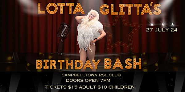 Lotta Glitta's Birthday Bash