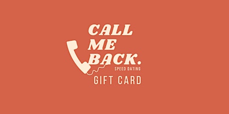 callmeback.bne - speed dating brisbane - gift card primary image
