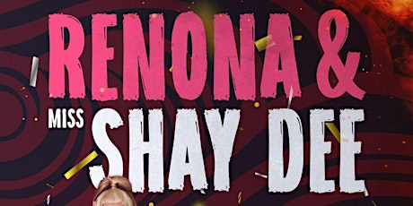 Renona & Ms Shay Dee Drag Show! primary image