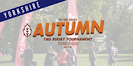 Autumn Tag Rugby Tournament - Yorkshire primary image