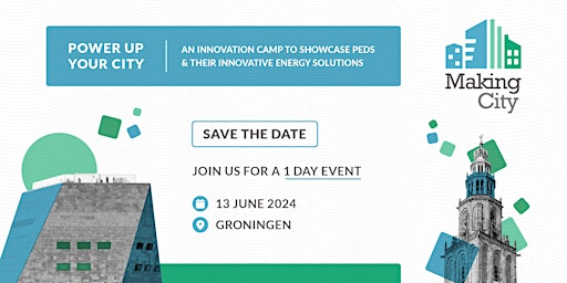 Imagem principal de MAKING-CITY's Innovation Camp in Groningen: POWER UP YOUR CITY June 13th