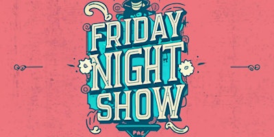Friday Night Show! primary image