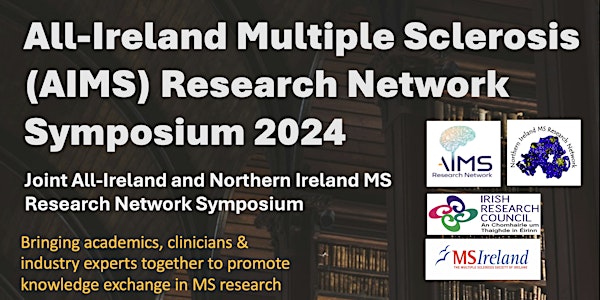 All-Ireland Multiple Sclerosis (AIMS) Research Network Symposium 2024