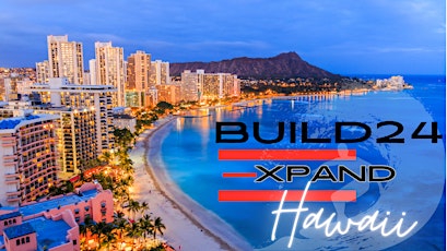 GUEST PASS [Non-eXp Agents] BUILD 24 EXPAND- HAWAII, CATCH THE WAVE