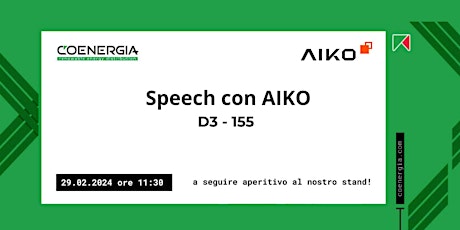 Hauptbild für Speech AIKO in fiera a KEY 2024 - 29.02.2024 ore 11:30 -  D3 Stand 155