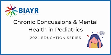 Primaire afbeelding van Chronic Concussions & Mental Health  in Pediatrics - 2024 Educational Talk