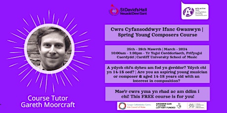 Imagem principal do evento Spring Young Composers  Course 2024 /  Cwrs Cyfansoddwyr Ifanc Gwanwyn 2024