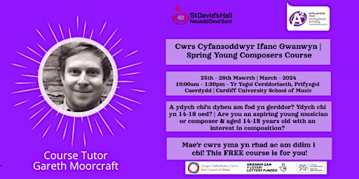 Imagem principal do evento Spring Young Composers  Course 2024 /  Cwrs Cyfansoddwyr Ifanc Gwanwyn 2024