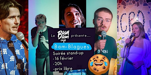 Image principale de BAM BLAGUES #19  - Soirée stand-up (bambam café)