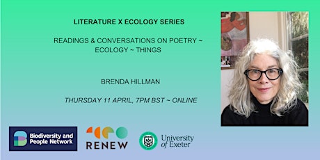 Literature X Ecology Series: Brenda Hillman