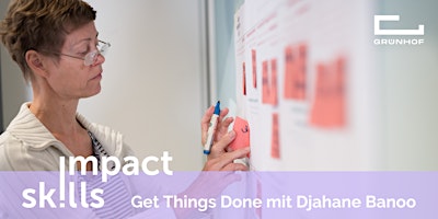 Imagen principal de Get Things Done mit Djahane Banoo von Align Coaching