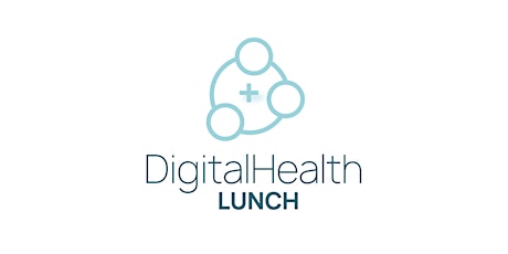 Digital Health Lunch #22