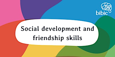 Social Development and Friendship Skills primary image