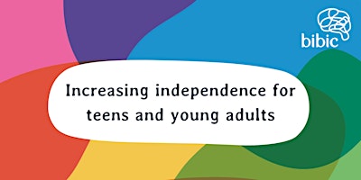 Imagen principal de Increasing independence for teens and young adults